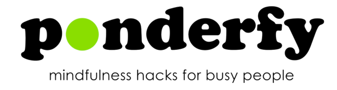 ponderfy - mindfulness hacks for busy people